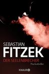 Sebastian Fitzek: Der Seelenbrecher
